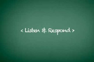 Listen and Respond
